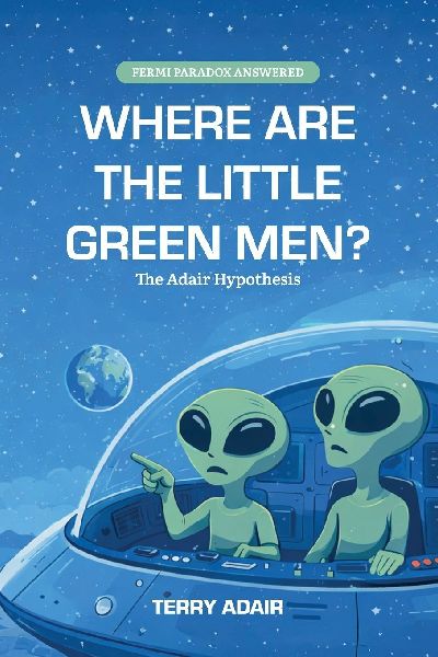 Where Are The Little Green Men?, The Adair Hypothesis