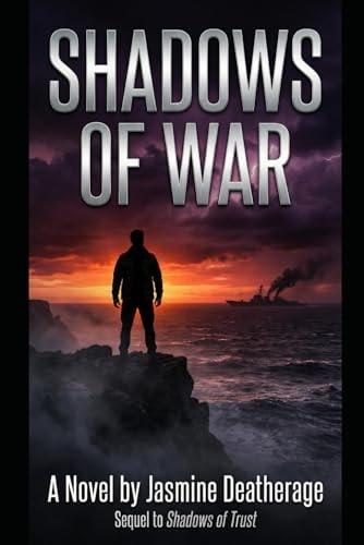 Shadows of War (Behind The Shadows)