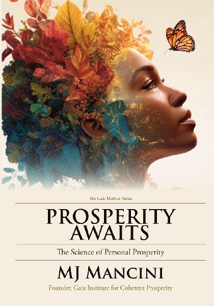Prosperity Awaits: The Scientific Approach to Abundance