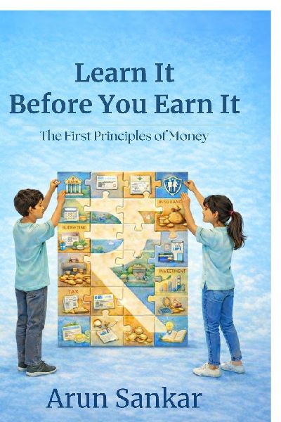 Learn It Before You Earn It: The First Principles of Money