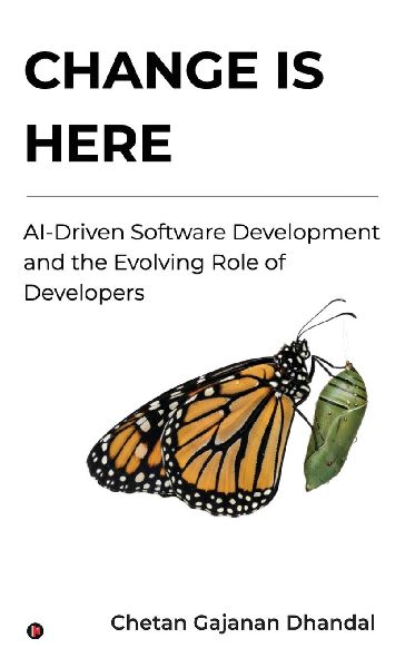 Change Is Here: AI-Driven Software Development and the Evolving Role of Developers