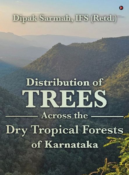 Distribution of Trees Across the Dry Tropical Forests of Karnataka