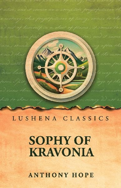 Sophy of Kravonia: A Novel