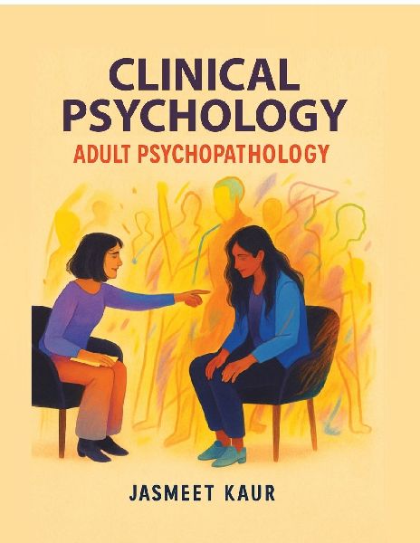 Clinical Psychology: Adult Psychopathology