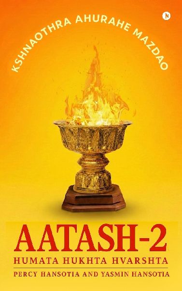 Aatash-2: Humata Hukhta Hvarshta