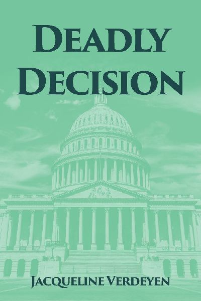 Deadly Decision