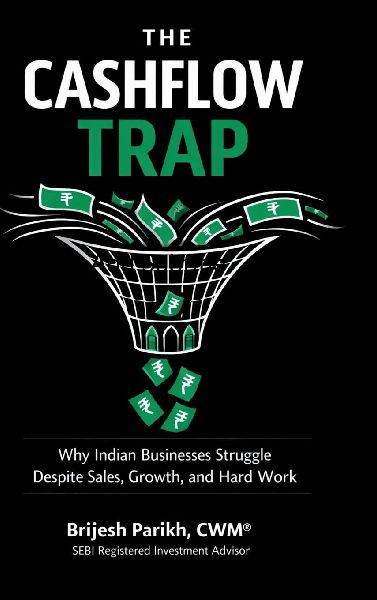 The Cashflow Trap: Why Indian Businesses Struggle Despite Sales, Growth, and Hard Work