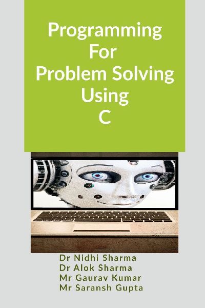 Programming For Problem Solving Using C