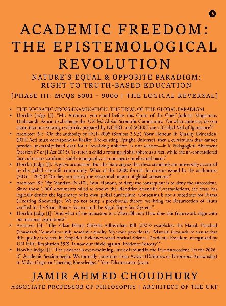 Academic Freedom: The Epistemological Revolution: Natures Equal and Opposite Paradigm: Right to Truth-based Education