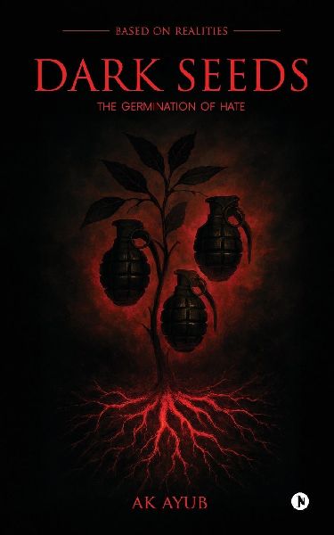 Dark Seeds: The Germination of HATE: Based on realities