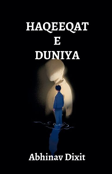 Haqeeqat-e-Duniya: "Inside the chaos, finding truth."