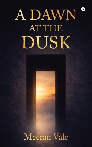 A Dawn at the Dusk