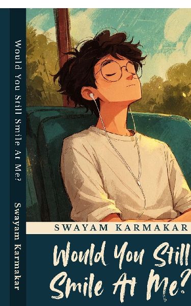 Would You Still Smile At Me?: A Gentle Story of Loving Quietly and Letting Go