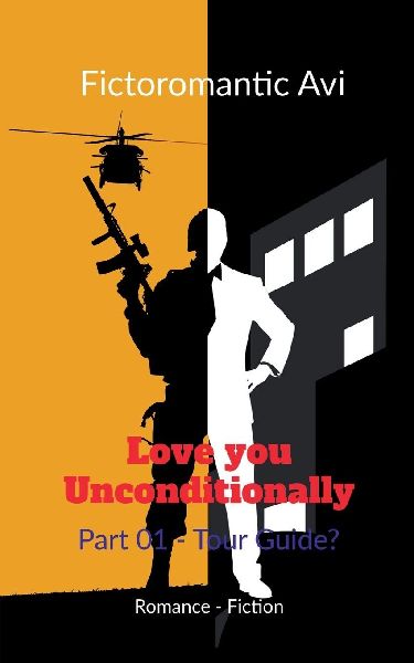 Love you Unconditionally Part 01 - Tour Guide?