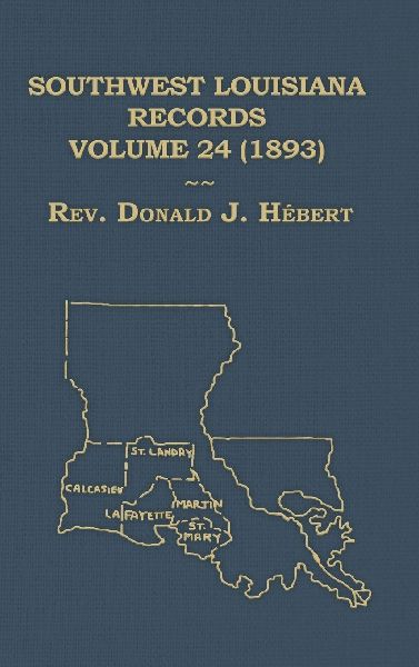 Southwest Louisiana Records Volume 24 (XXIV) 1893