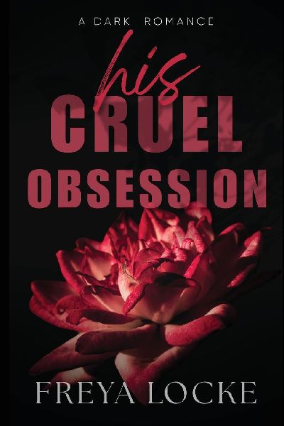 His Cruel Obsession
