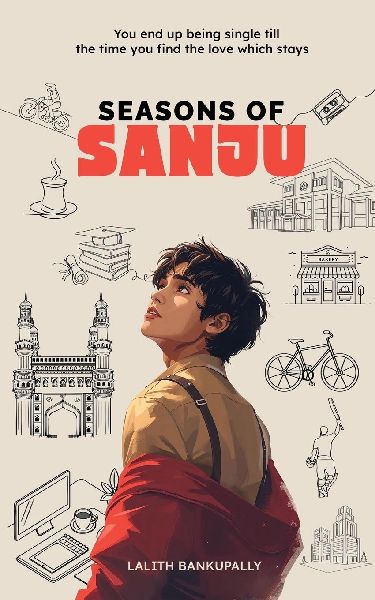 Seasons of Sanju: You end up being single till the time you find the love which stays