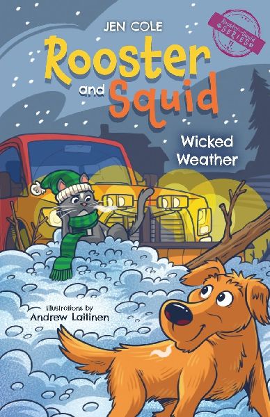 Rooster and Squid: Wicked Weather