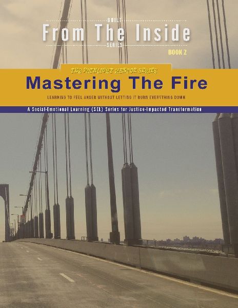 Mastering the Fire: Learning to Feel Anger Without Letting It Burn Everything Down