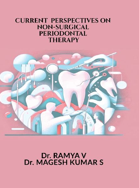 Current Perspectives on Non-Surgical Periodontal Therapy