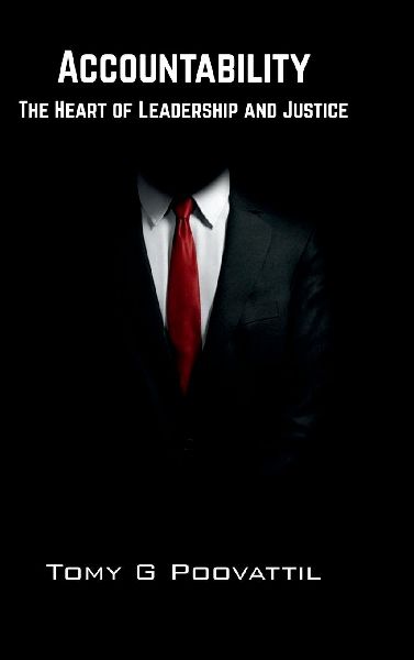 Accountability: The Heart of Leadership and Justice