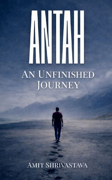 Antah An Unfinished Journey
