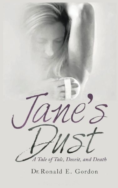 Janes Dust: A Tale of Talc, Deceit, and Death