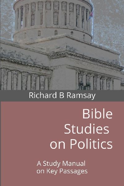 Bible Studies on Politics: A Study Manual on Key Passages