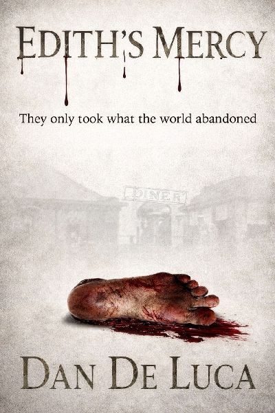 Edith's Mercy: They only took what the world abandoned