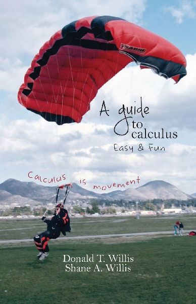A Guide to Calculus, Easy & Fun