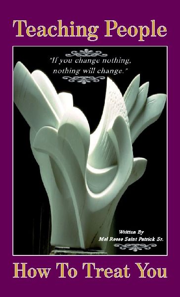 Teaching People How to Treat You, If you change nothing, nothing will change