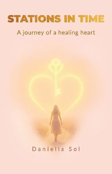 Stations in Time, A journey of a healing heart