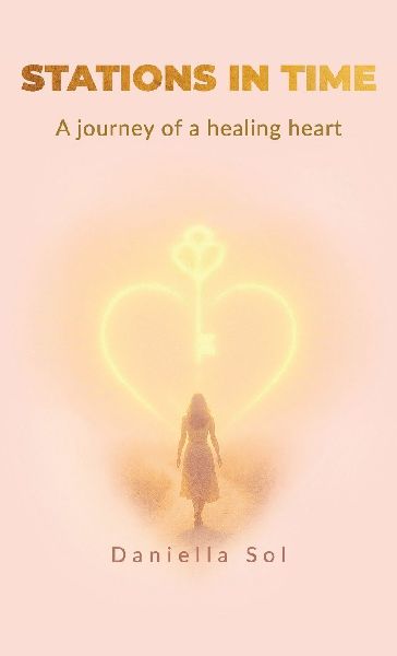 Stations in Time, A journey of a healing heart