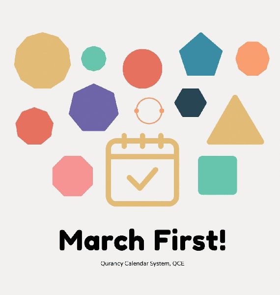 March First, Qurancy Calendar System