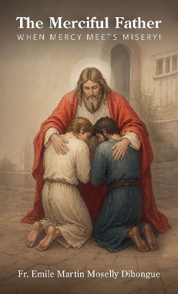 The Merciful Father, When Mercy Meets Misery!