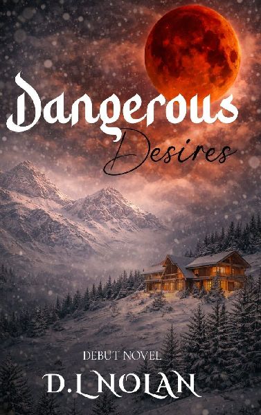 Dangerous Desires