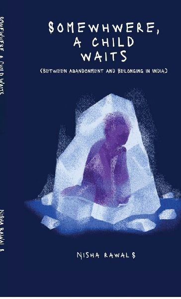 Somewhere, A child Waits: Between Abandonment And Belonging