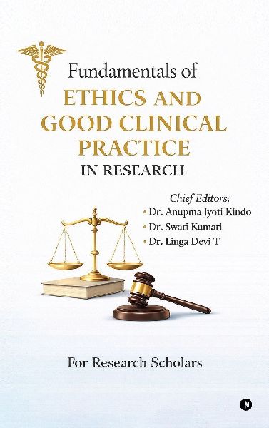 Fundamentals of Ethics and Good clinical Practice in Research