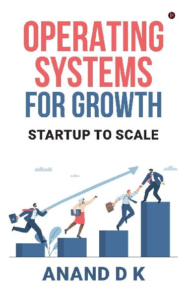 Operating Systems for Growth: Startup to Scale
