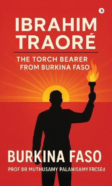 Ibrahim Traoré: The Torch Bearer from Burkina Faso
