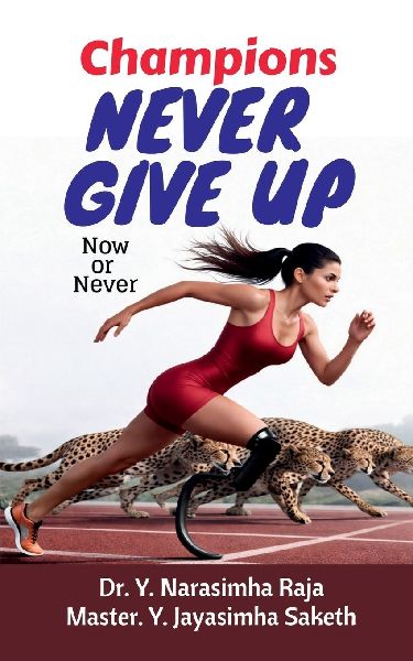 Champions Never give up: Now or Never