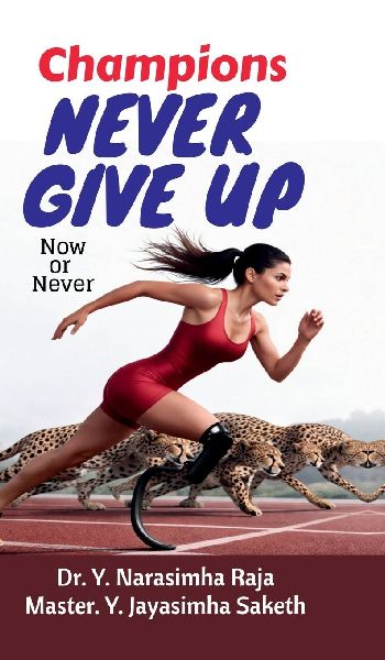 Champions Never give up: Now or Never