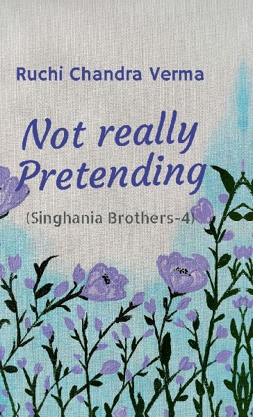 Not really Pretending: Singhania Brothers - 4
