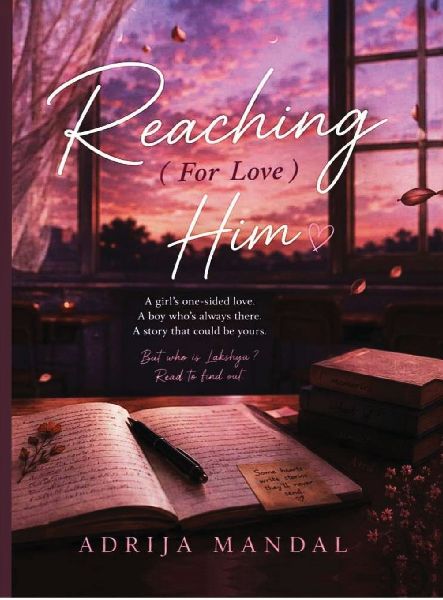 Reaching For Love Him