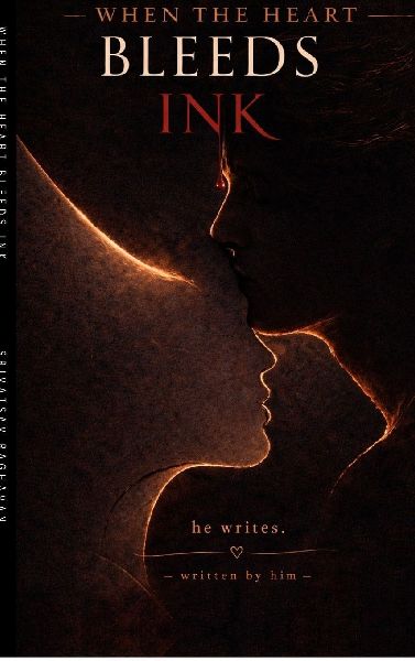 When the Heart Bleeds Ink: Poems on love, loss, and letting go