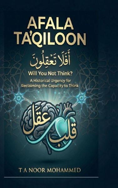 AFALA TAQILOON - Will You Not Think?: A Historical Urgency for Reclaiming the Capacity to Think