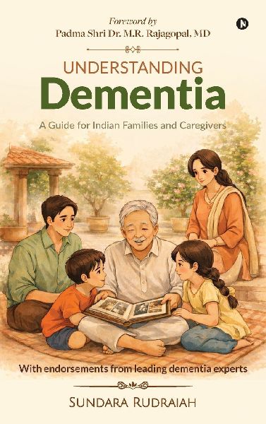 Understanding Dementia: A Guide for Indian Families and Caregivers