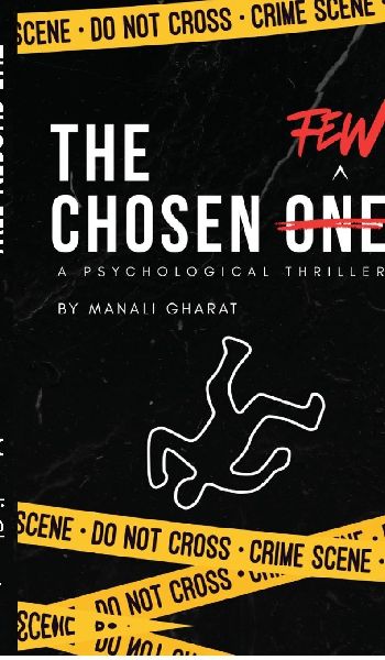 The Chosen Few: A Psychological Thriller