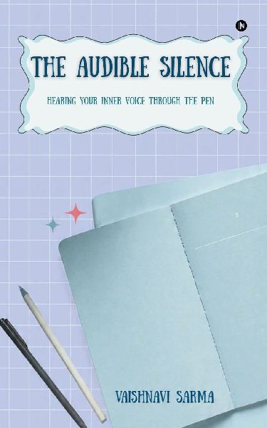 The Audible Silence: Hearing Your Inner Voice Through the Pen
