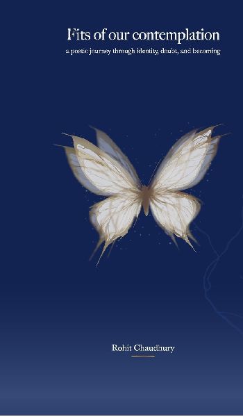 Fits of our contemplation: A Journey Through Identity, Doubt, and Becoming